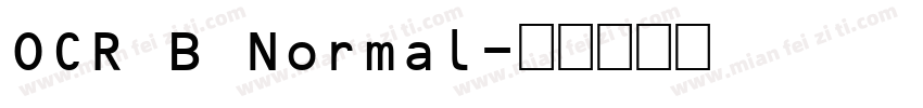 OCR B Normal字体转换